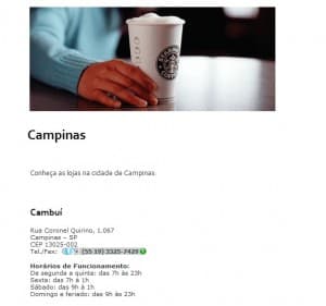 http://www.starbucks.com.br/pt-br/_Our+Stores/_Community+Stores/Campinas.htm